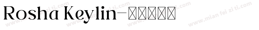 Rosha Keylin字体转换